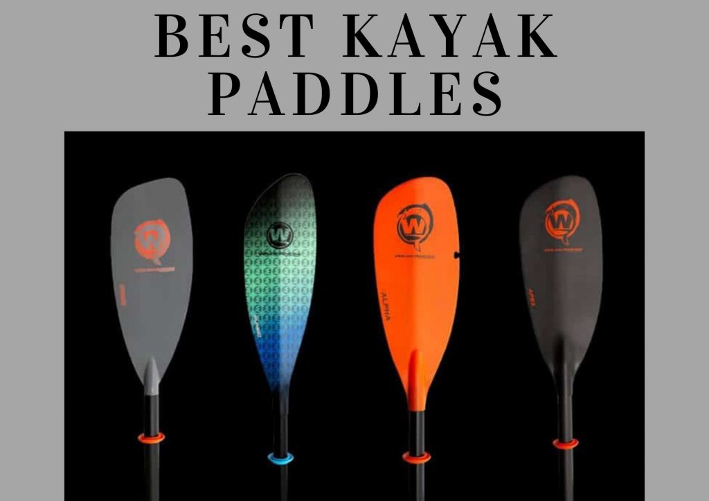 Best kayak Paddles