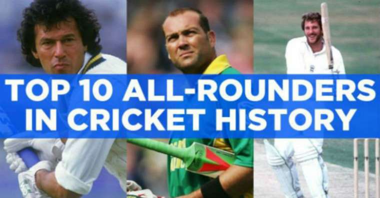 Top 10 Greatest All Rounders in Cricket