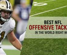 Top 10 Best NFL Offensive Tackles In The World Right Now