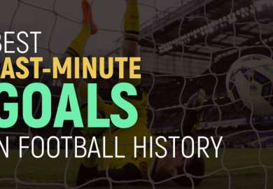 Top 10 Best Last-Minute Goals In Football History