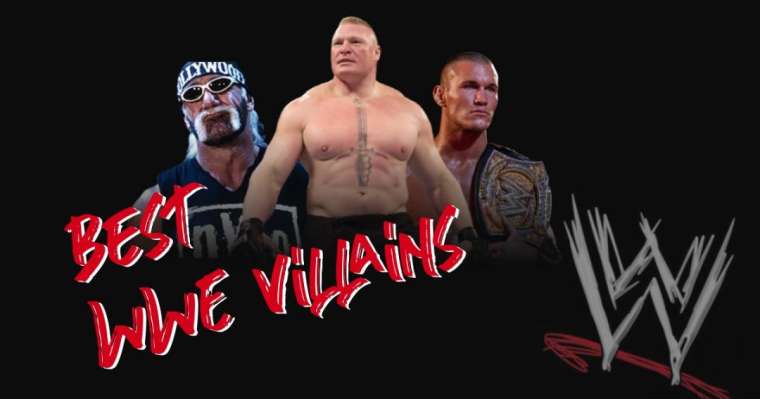 Top 10 Best WWE Villains Of All Time