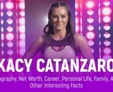 Kacy Catanzaro Biography, Net Worth, Salary, Career, Family, Childhood, Boyfriend, and Other Interesting Facts