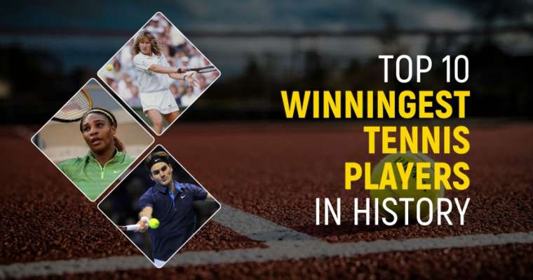 Top 10 Winningest Tennis Players In History