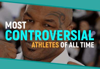 Top 10 Most Controversial Athletes Of All Time