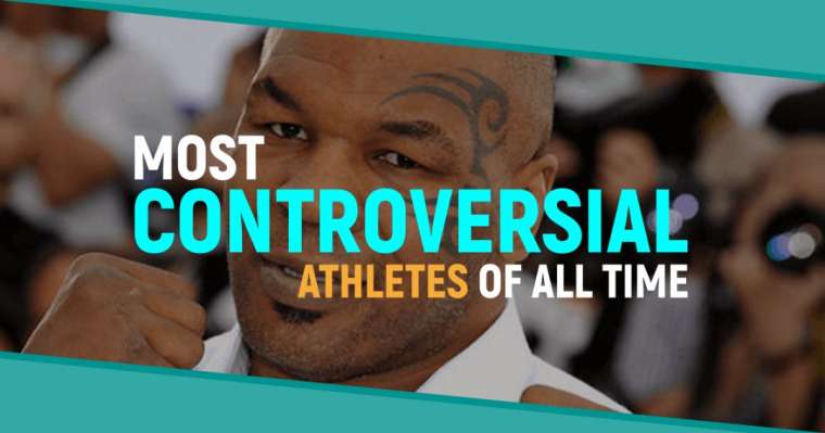 Top 10 Most Controversial Athletes Of All Time