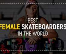 Top 10 Best Female Skateboarders In The World