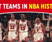 Top 10 Best Teams In NBA History | All-Time Ranking