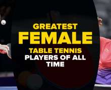 Top 10 Greatest Female Table Tennis Players Of All Time
