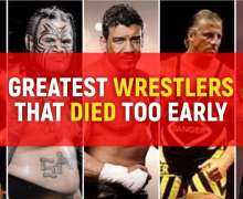 Top 10 Greatest Wrestlers That Died Too Early